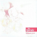 cover: The Spirals - Without Control