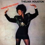 cover: Thelma Houston - Throw You Down
