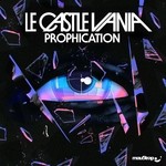 cover: Le Castle Vania - Prophication