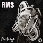 cover: Rms - Fractured