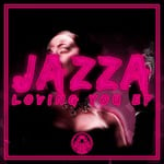 cover: Jazza - Loving You