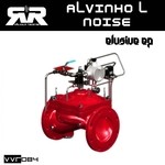 cover: Alvinho L Noise - Elusive EP