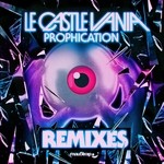 cover: Le Castle Vania - Prophication (Remixes)