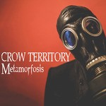 cover: Crow Territory - Metamorfosis