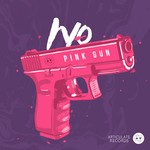 cover: Ivo - PINK GUN EP