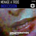 cover: Menage A Trois - Indecision