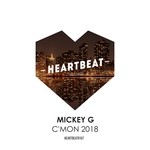 cover: Mickey G - C'Mon 2018