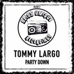 cover: Tommy Largo - Party Down