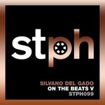 cover: Silvano Del Gado - On The Beats V