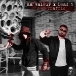 cover: Ka Valeur & Dead N - Traffic EP