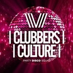 cover: Various - Clubbers Culture: Party Disco Squad