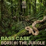 cover: Bass Case - Born In The Jungle