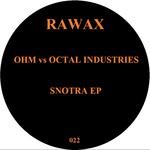 cover: Octal Industries|Ohm - Snotra EP