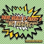 cover: Dave Neale & Parry D - No Respect