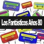 cover: Various - Los Fantasticos Anos 80