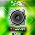 cover: Roby M Rage - A Tram