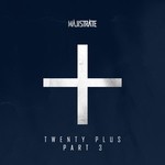 cover: Majistrate - Twenty Plus Part 3