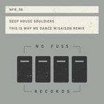 cover: Deep House Soldiers - This Is Why We Dance