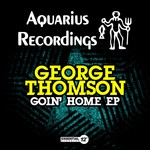 cover: George Thomson - Goin' Home EP