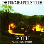 cover: Foth - The Private Junglist Club