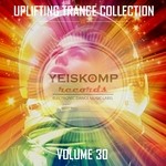 cover: Various - Uplifting Trance Collection By Yeiskomp Records Vol 30