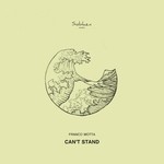 cover: Franco Motta - Can't Stand