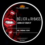 cover: Belier|Ri-bass - Wanna Get Down