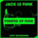 cover: Jack Le Funk - Pumped Up Funk