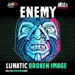 cover: Lunatic & Broken Image - Enemy