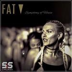 cover: Fat V - Symphony Of House