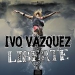 cover: Ivo Vazquez - Liberte