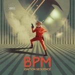 cover: Bpm - Ignition Sequence