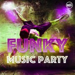 cover: Various Artists - Funky Music Party