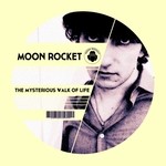 cover: Moon Rocket - The Mysterious Walk Of Life