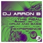 cover: DJ Arron B - The Real Drum & Bass Experience