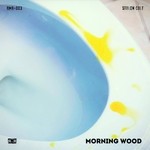 cover: Stolen Cult - Morning Wood EP