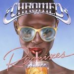 cover: Chromeo - Juice Remixes