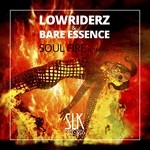 cover: Lowriderz & Bare Essence - Soul Fire