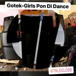 cover: Gotek - Girls Pon Di Dance