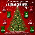 cover: Various - Mafia & Fluxy Presents/A Reggae Christmas Vol 2