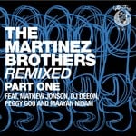 cover: The Martinez Brothers - The Martinez Brothers Remixed Part 1