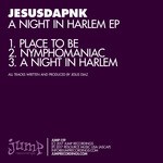 cover: Jesusdapnk - A Night In Harlem EP