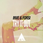 cover: Inve & Forsi - Try It Out