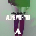 cover: Dj Kez|Karol N - Alone With You