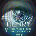 cover: Henry - Hypnotise/Insomnia