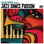 cover: Colin Curtis|Various - Colin Curtis Presents Jazz Dance Fusion