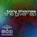 cover: Tony Thomas - The Giver EP