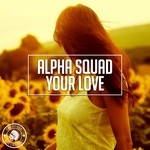 cover: Alpha Squad - Your Love