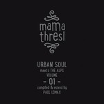 cover: Various - Mama Thresl Vol 1: Urban Soul Meets The Alps