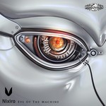 cover: Nixiro - Eye Of The Machine